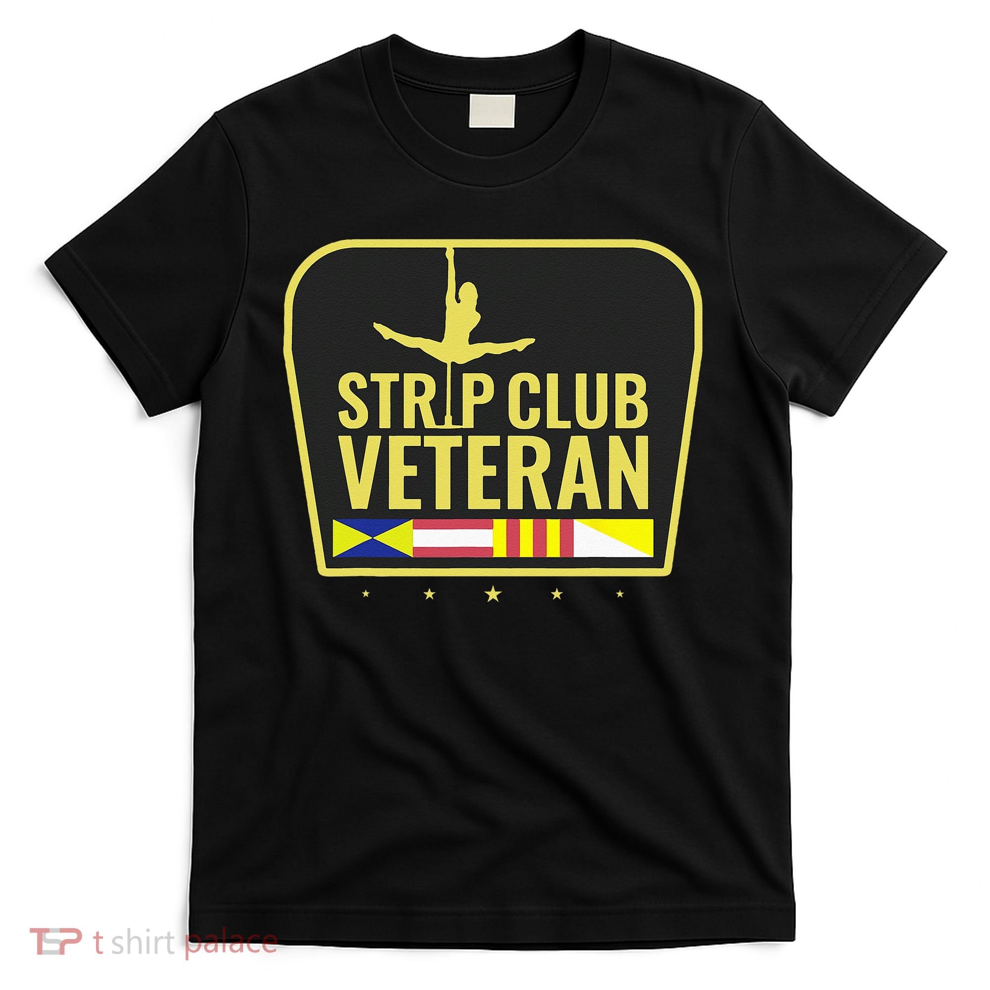 Strip Club Veteran T-Shirt