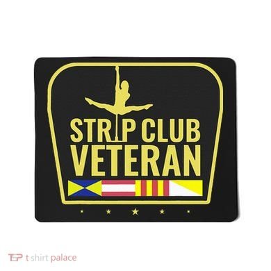 Strip Club Veteran Mousepad