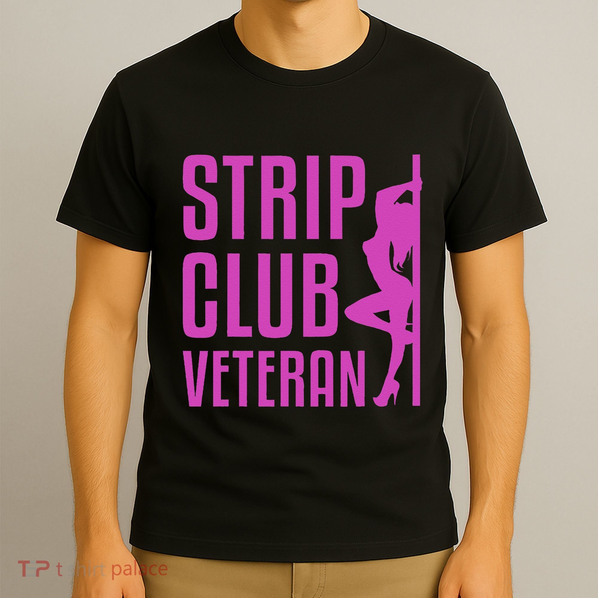 Strip Club Veteran Millitary Soldier Vintage T-Shirt