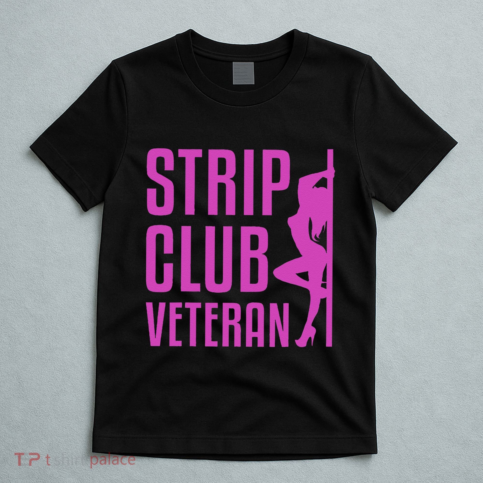 Strip Club Veteran Millitary Soldier Vintage T-Shirt