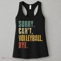 Sorry Cant Volleyball Bye Retro Volleyball Sayings Men Women Women's Tank Top thumb 3