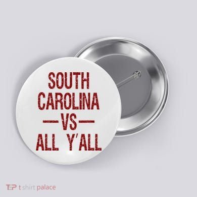 South Carolina Vs All YAll Vintage Weathered Southerner Button