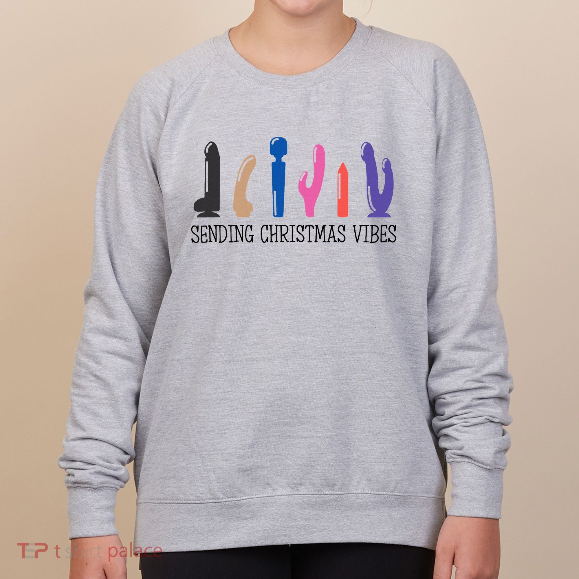 Sending Christmas Vibe Sending You Happy Vibe Xmas Vibrator  Women's Sweatshirt