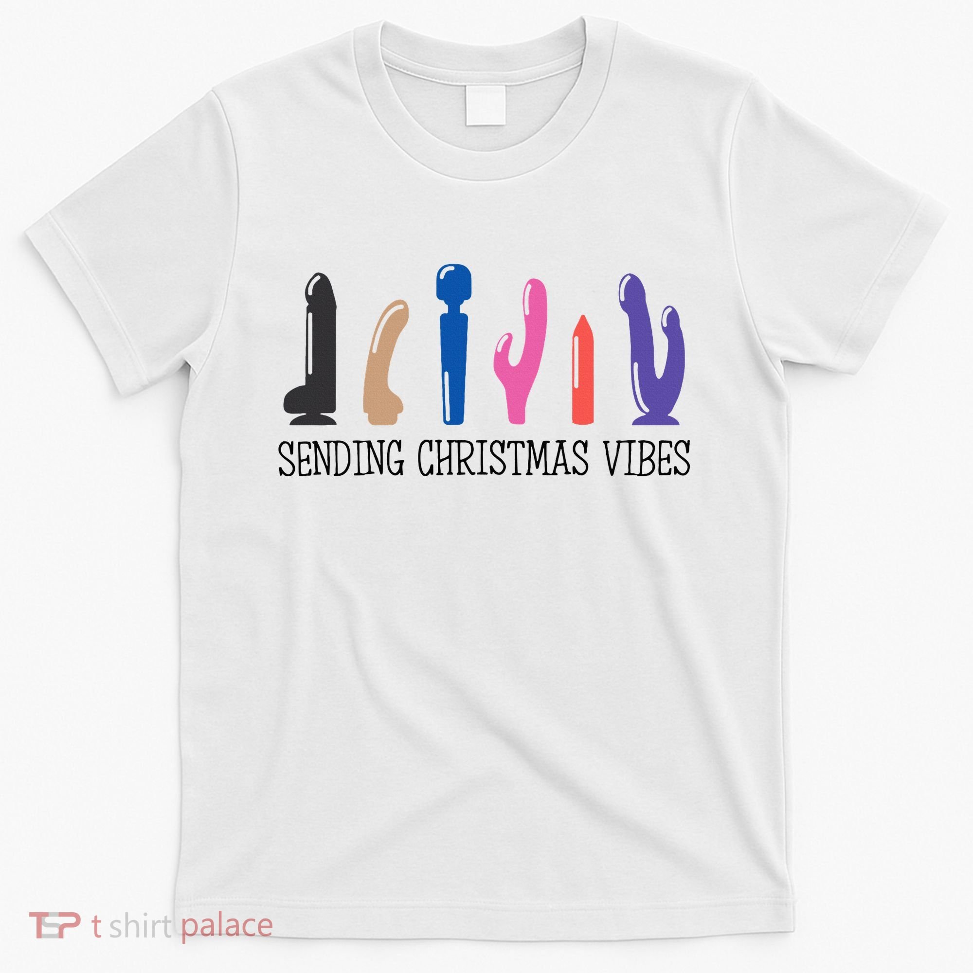Sending Christmas Vibe Sending You Happy Vibe Xmas Vibrator  T-Shirt