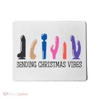 Sending Christmas Vibe Sending You Happy Vibe Xmas Vibrator  Mousepad thumb 0