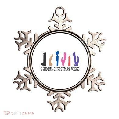 Sending Christmas Vibe Sending You Happy Vibe Xmas Vibrator  Ornament