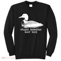 Stupid Canadian Wolf Bird Funny Humor Sweatshirt thumb 0