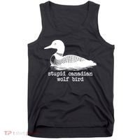 Stupid Canadian Wolf Bird Funny Humor Tank Top thumb 0