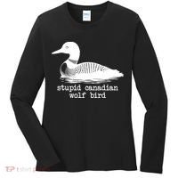 Stupid Canadian Wolf Bird Funny Humor Women's Long Sleeve Shirt thumb 0