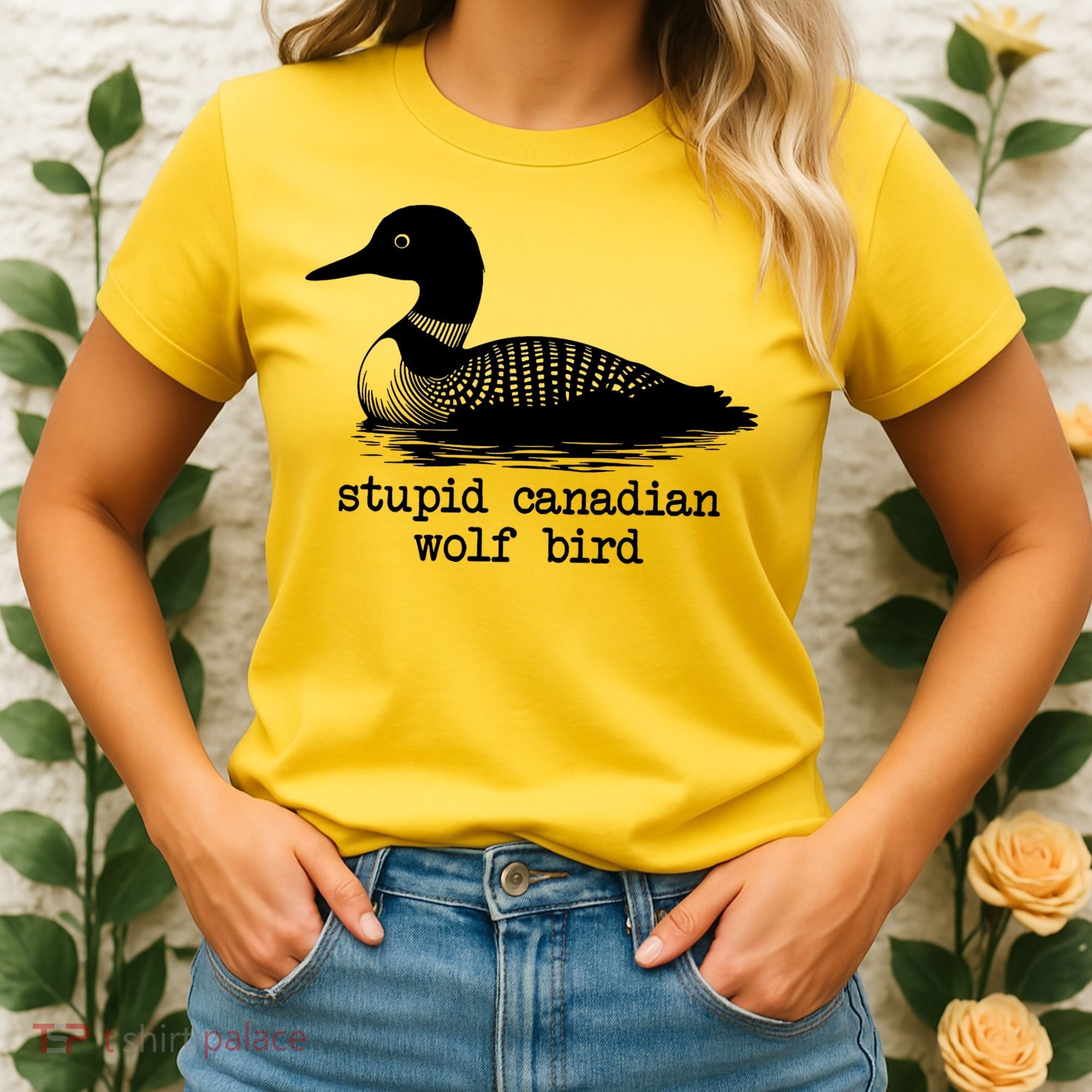 Stupid Canadian Wolf Bird Funny Humor Women's T-Shirt