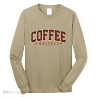 Sporty Coffee Weather Coffee Lover Fall Autumn Fan Long Sleeve Shirt thumb 0