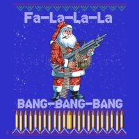 Santa Claus With A Big Gun Singing Christmas Song Funny Ugly Funny Gift Long Sleeve Shirt thumb 2