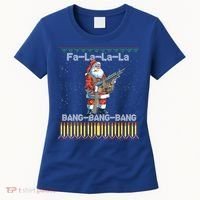 Santa Claus With A Big Gun Singing Christmas Song Funny Ugly Funny Gift Women's T-Shirt thumb 0