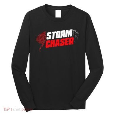 Storm Chaser Weather Tornado Long Sleeve Shirt