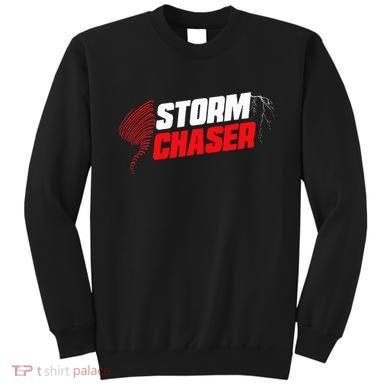 Storm Chaser Weather Tornado Sweatshirt