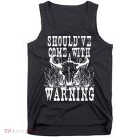 Should've Come With A Warning Western Cowboy Tank Top thumb 0
