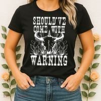 Should've Come With A Warning Western Cowboy Women's T-Shirt thumb 2