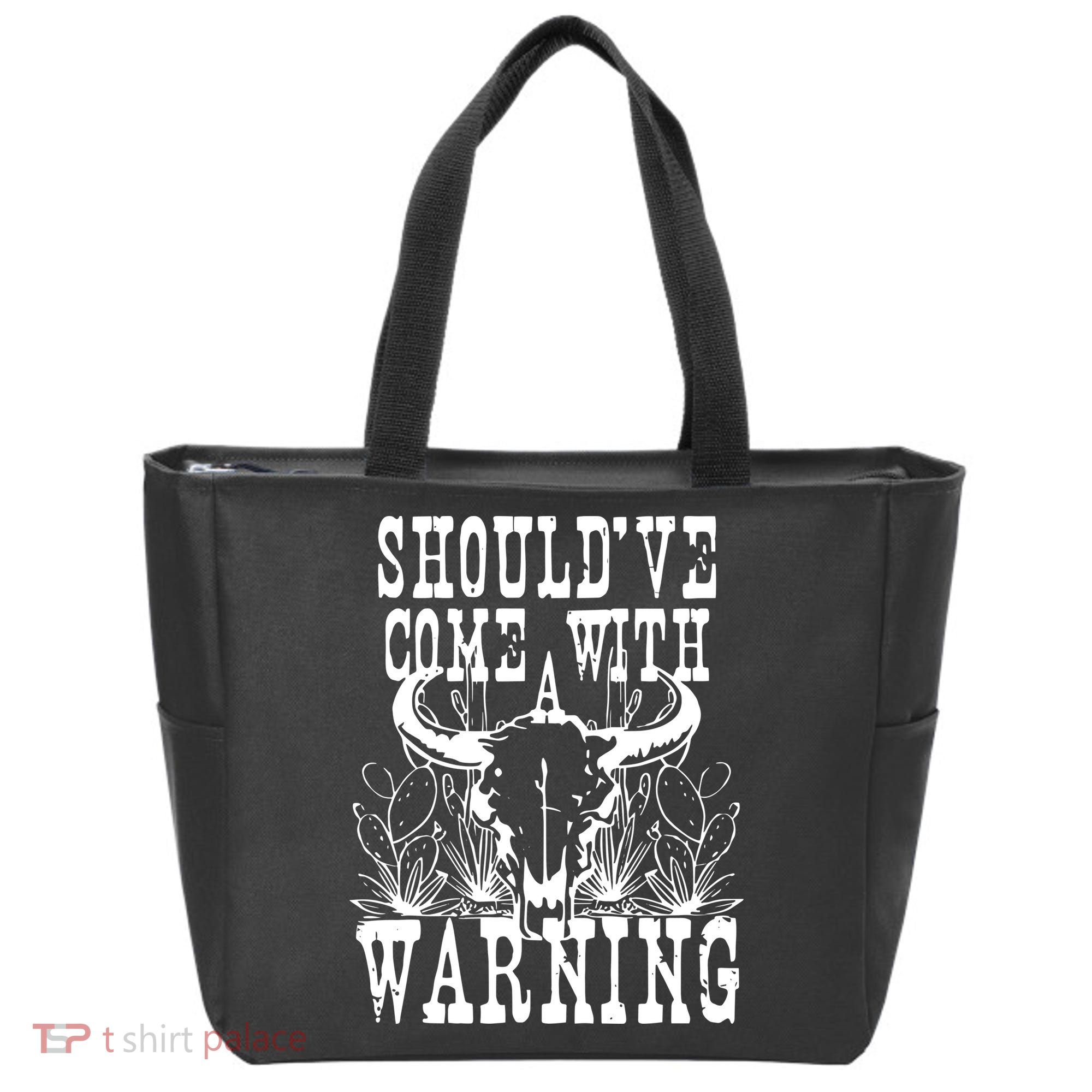 Should've Come With A Warning Western Cowboy Tote Bag