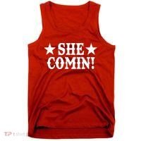 She Comin! Western Cowboy Cowgirl Tank Top thumb 0