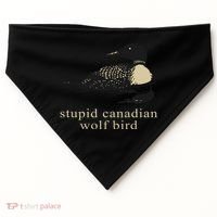 Stupid Canadian Wolf Bird USA-Made Doggie Bandana thumb 0