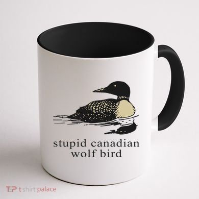 Stupid Canadian Wolf Bird Coffee Mug back