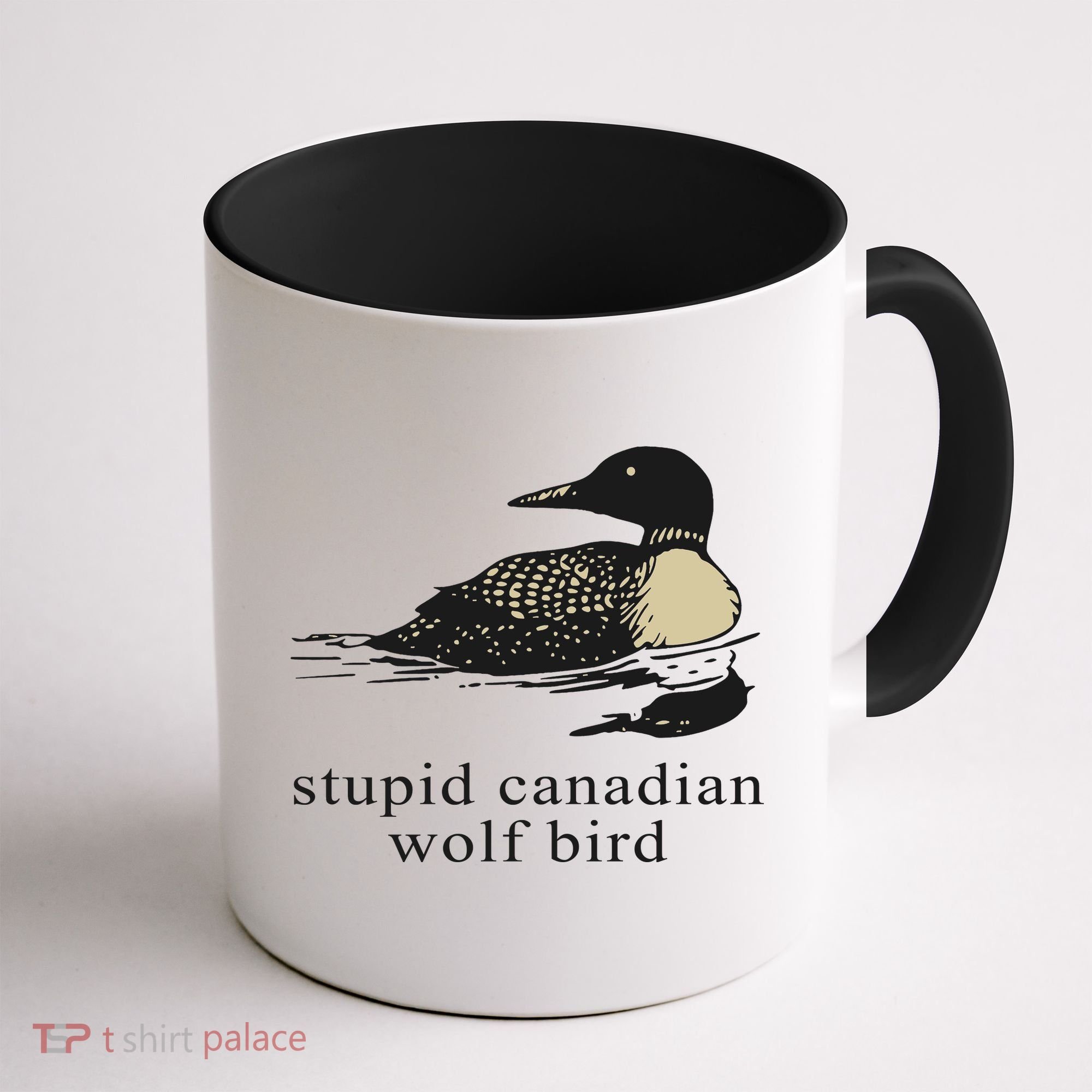 Stupid Canadian Wolf Bird Coffee Mug