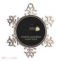 Stupid Canadian Wolf Bird Ornament thumb 0