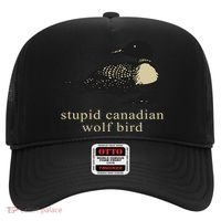 Stupid Canadian Wolf Bird Hat thumb 0