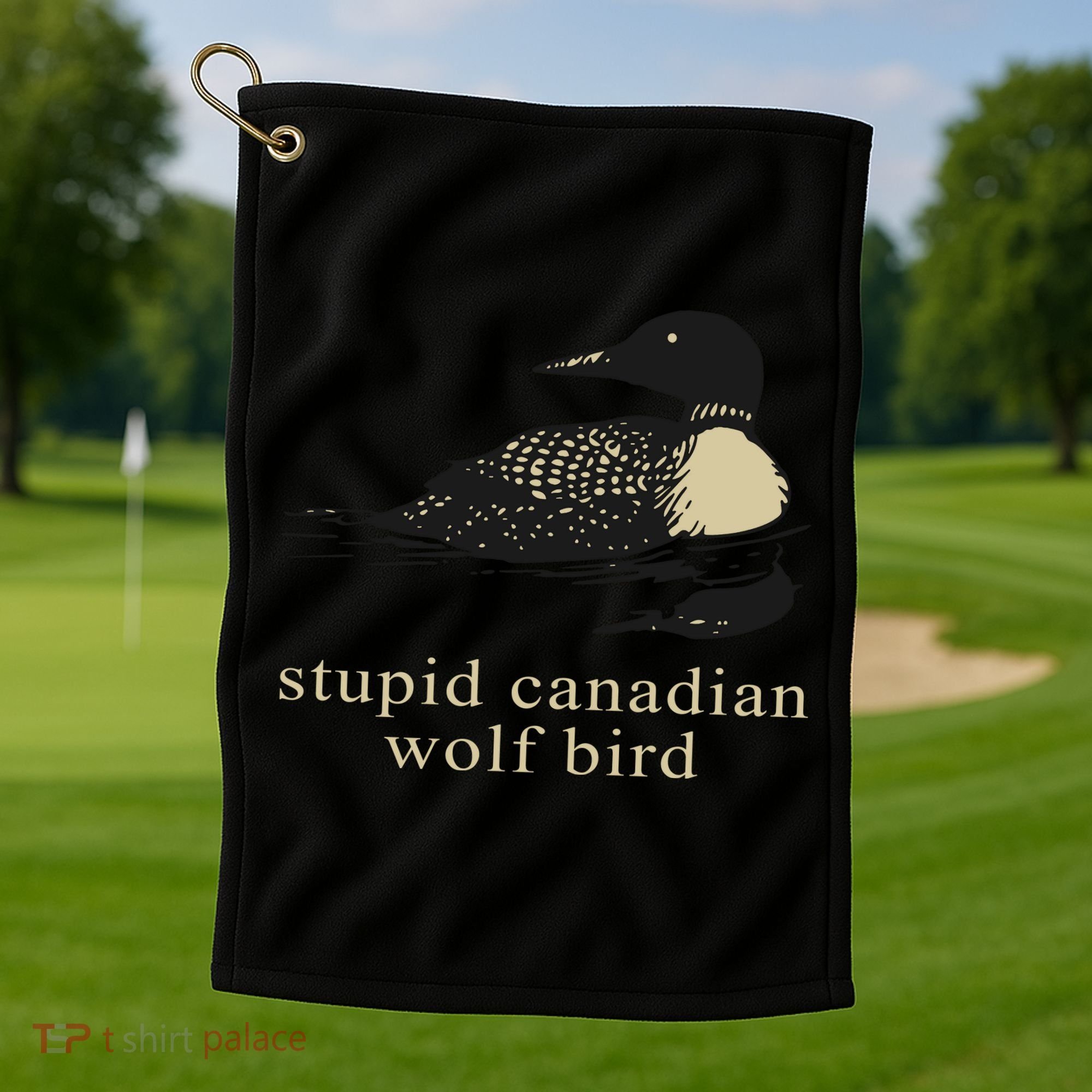 Stupid Canadian Wolf Bird Golf Towel