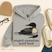 Stupid Canadian Wolf Bird Hoodie thumb 4