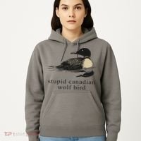 Stupid Canadian Wolf Bird Hoodie thumb 5