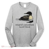 Stupid Canadian Wolf Bird Long Sleeve Shirt thumb 0
