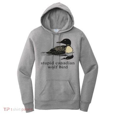 Stupid Canadian Wolf Bird Women's Hoodie