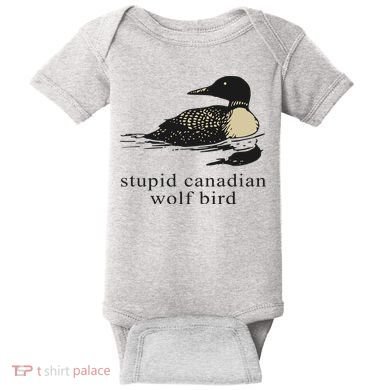 Stupid Canadian Wolf Bird Baby Bodysuit