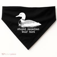 Stupid Canadian Wolf Bird Funny Meme USA-Made Doggie Bandana thumb 0