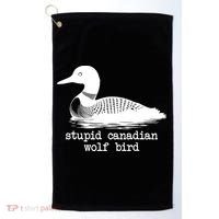 Stupid Canadian Wolf Bird Funny Meme Golf Towel thumb 0