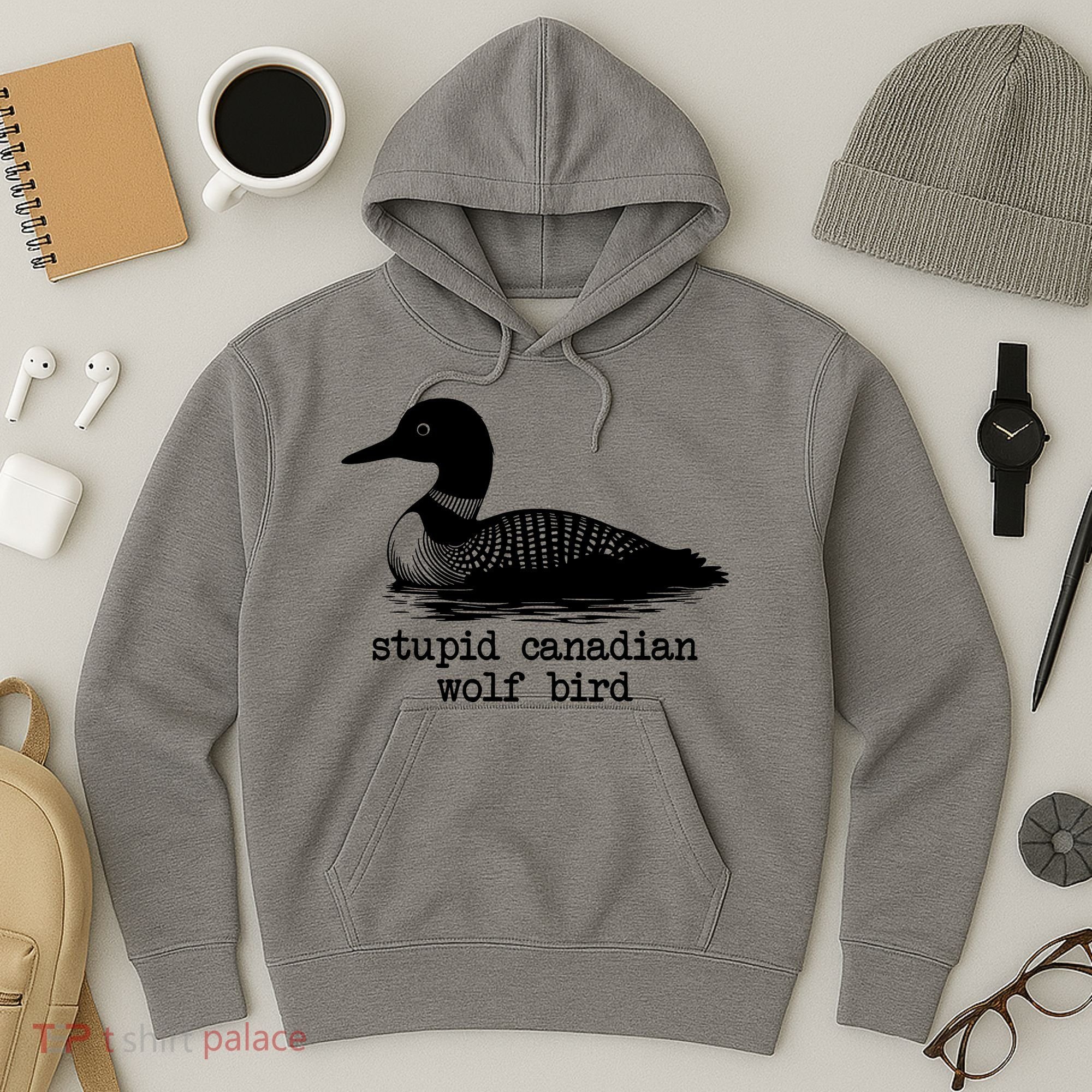 Stupid Canadian Wolf Bird Funny Meme Hoodie