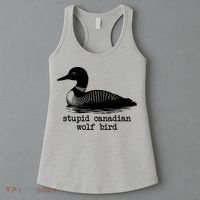 Stupid Canadian Wolf Bird Funny Meme Women's Tank Top thumb 3