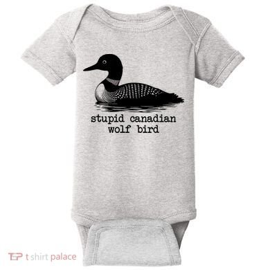 Stupid Canadian Wolf Bird Funny Meme Baby Bodysuit