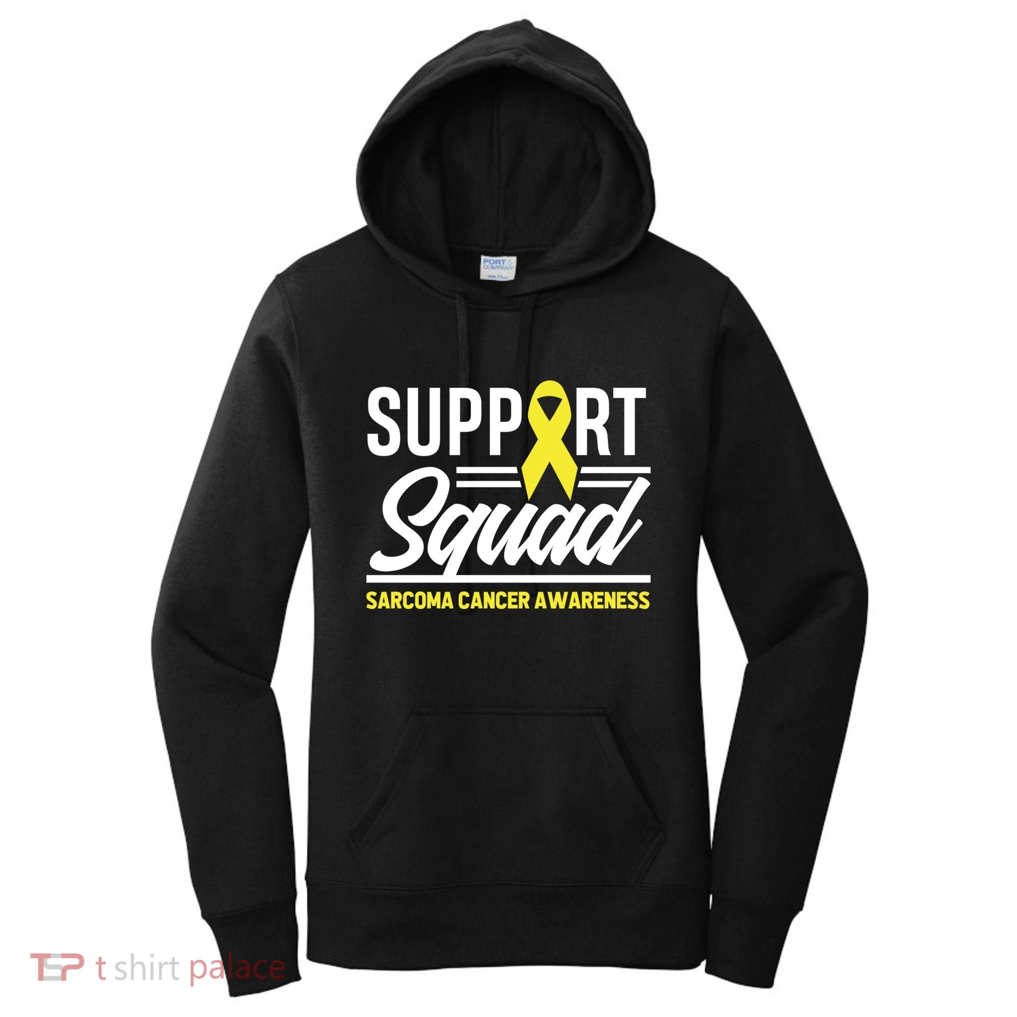 Sarcoma Cancer Warrior Support Squad Sarcoma Awareness Gift Women's Hoodie