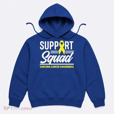 Sarcoma Cancer Warrior Support Squad Sarcoma Awareness Gift Hoodie