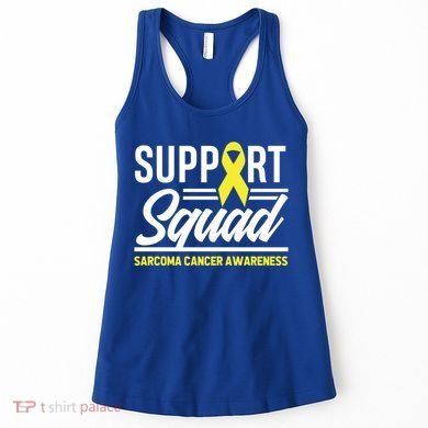 Sarcoma Cancer Warrior Support Squad Sarcoma Awareness Gift Women's Tank Top