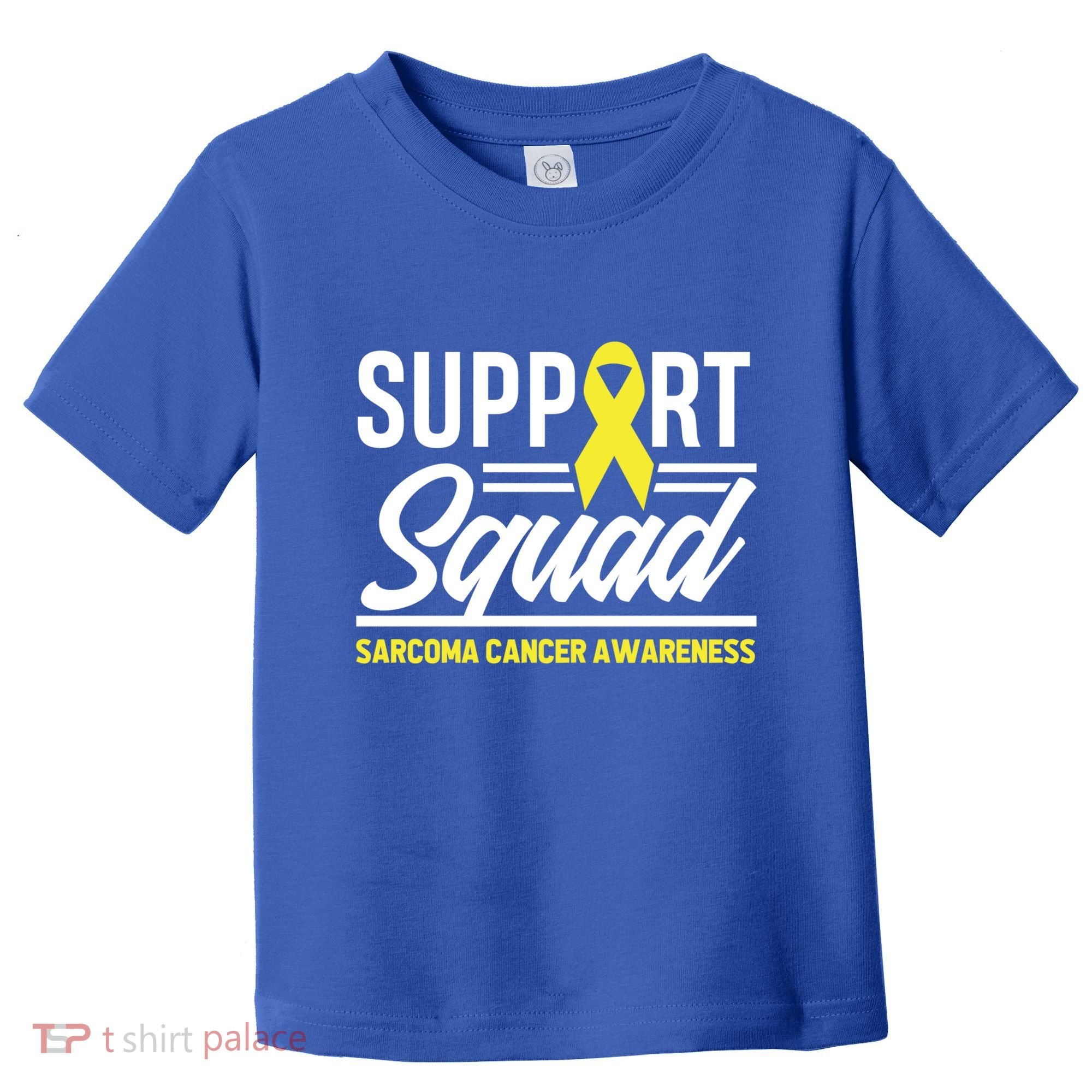 Sarcoma Cancer Warrior Support Squad Sarcoma Awareness Gift Toddler T-Shirt