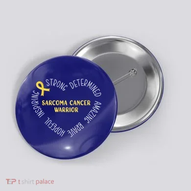 Sarcoma Cancer Warrior Great Gift Button