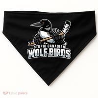Stupid Canadian Wolf Bird Hockey Duck Funny USA-Made Doggie Bandana thumb 0