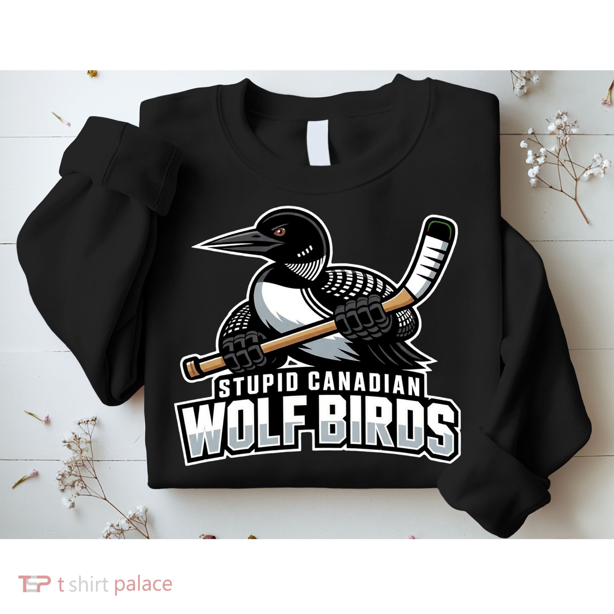 Stupid Canadian Wolf Bird Hockey Duck Funny Sweatshirt