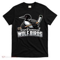 Stupid Canadian Wolf Bird Hockey Duck Funny T-Shirt thumb 0