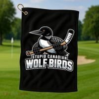 Stupid Canadian Wolf Bird Hockey Duck Funny Golf Towel thumb 1