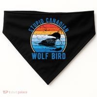 Stupid Canadian Wolf Funny Loon Bird Humor USA-Made Doggie Bandana thumb 0