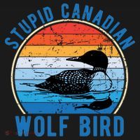 Stupid Canadian Wolf Funny Loon Bird Humor Hoodie thumb 7